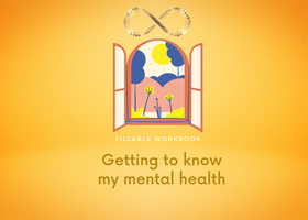 Getting To Know Your Mental Health