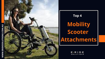 Top 4 Mobility Scooter Attachments